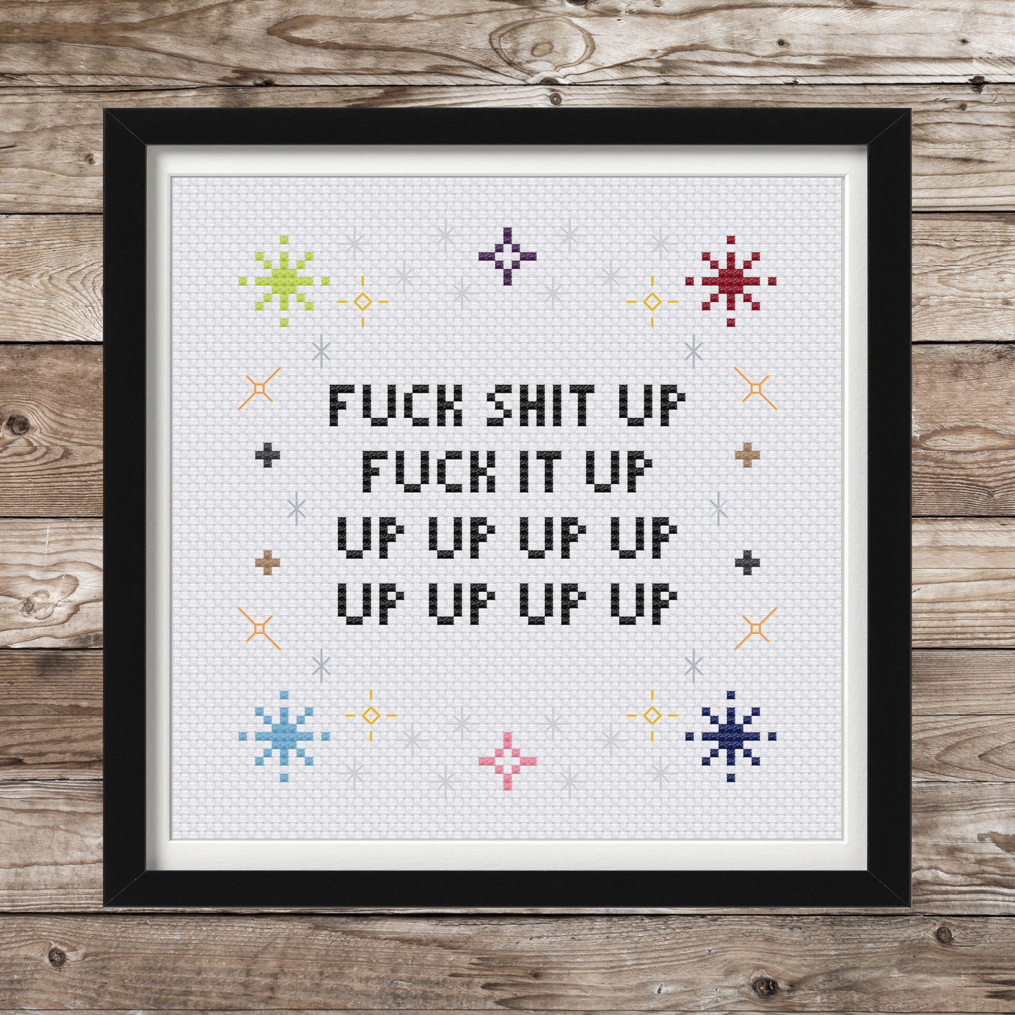 Fuck Shit Up, Fuck It Up – Quote – Eras Tour – Instant PDF Download – Cross Stitch Pattern
