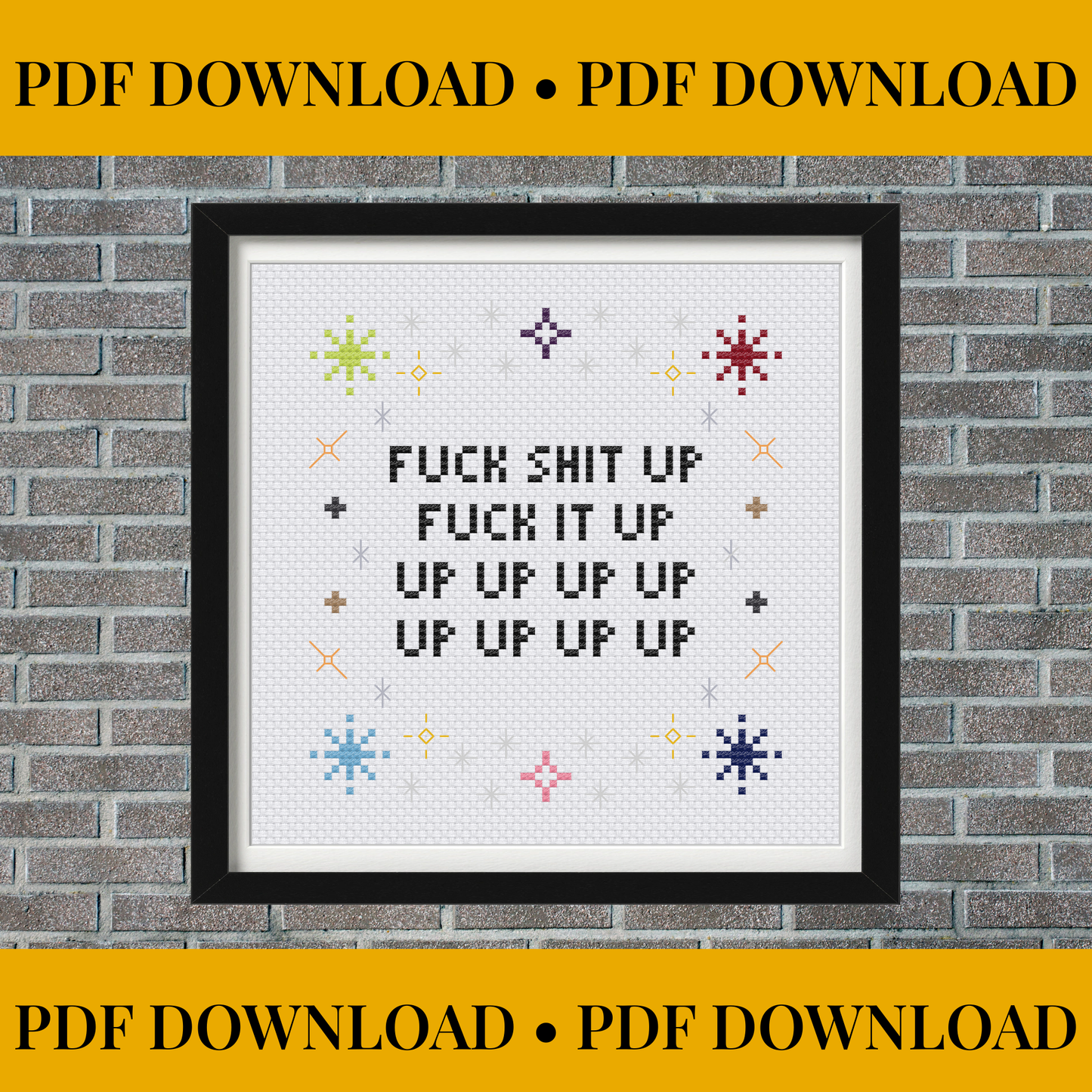 Fuck Shit Up, Fuck It Up – Quote – Eras Tour – Instant PDF Download – Cross Stitch Pattern