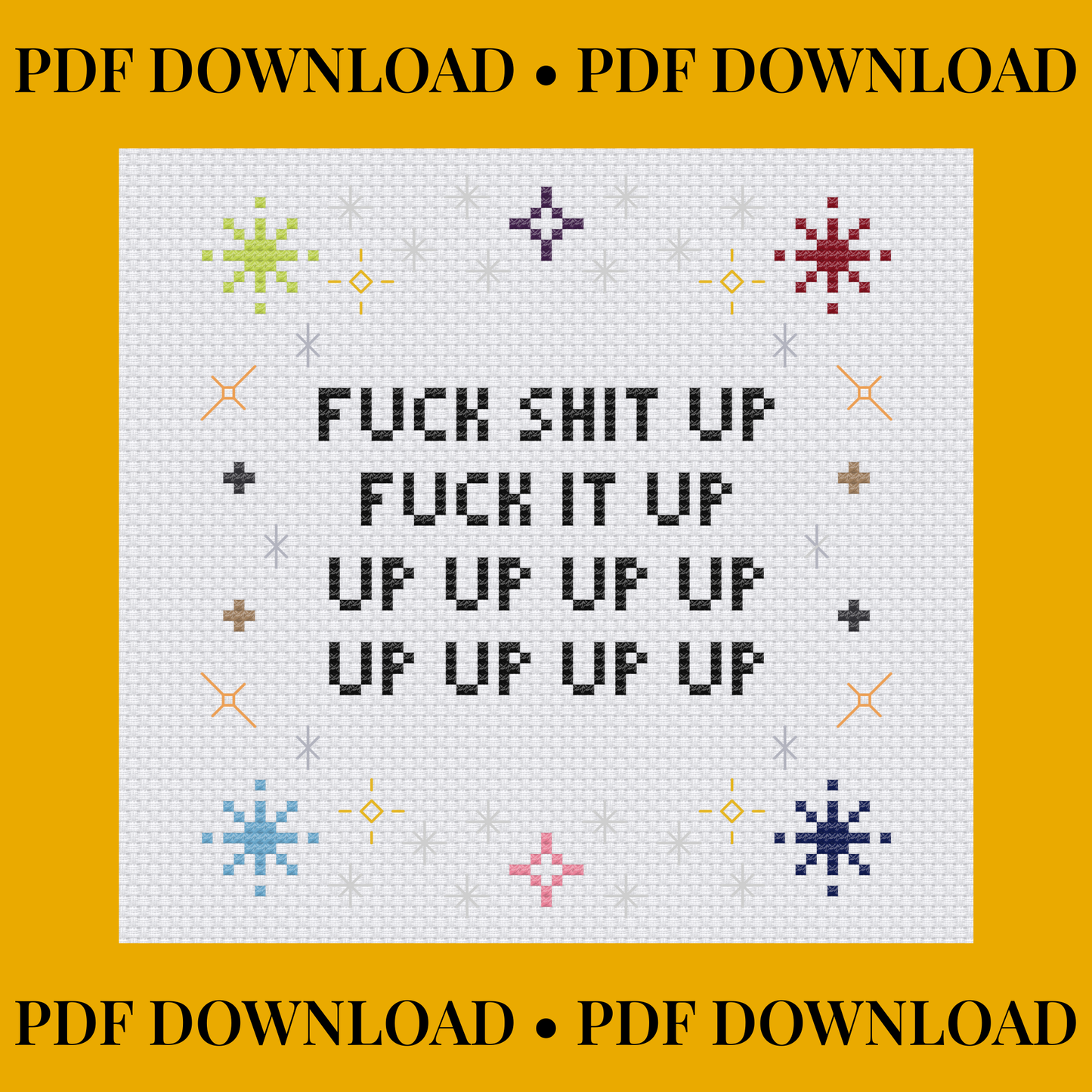 Fuck Shit Up, Fuck It Up – Quote – Eras Tour – Instant PDF Download – Cross Stitch Pattern